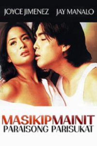Masikip mainit… paraisong parisukat (2002)