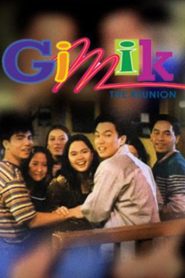 Gimik: The Reunion (1999)