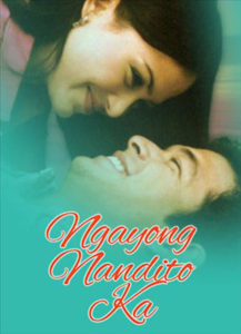 Ngayong nandito ka (2003)