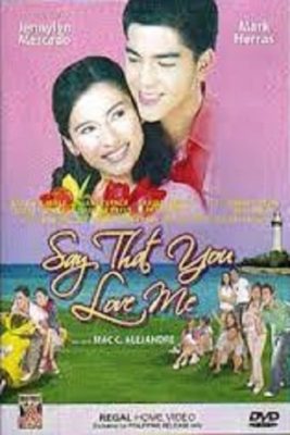 Say That You Love Me (2005)