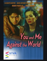 You and Me Against the World (2003)
