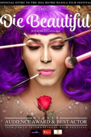 Die Beautiful (2016)
