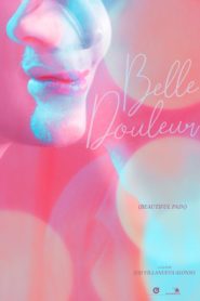 Belle Douleur (2019)