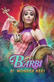 Barbi: D’ Wonder Beki (2017)