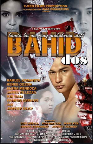 Bahid Dos: Handa Ka Na Bang Mabahiran Ulit?(2016)