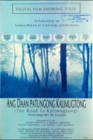 Ang daan patungong kalimugtong (2005)