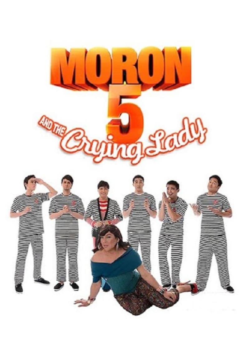 Moron 5 and the Crying Lady (2012)