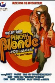 Pinoy Blonde (2005)