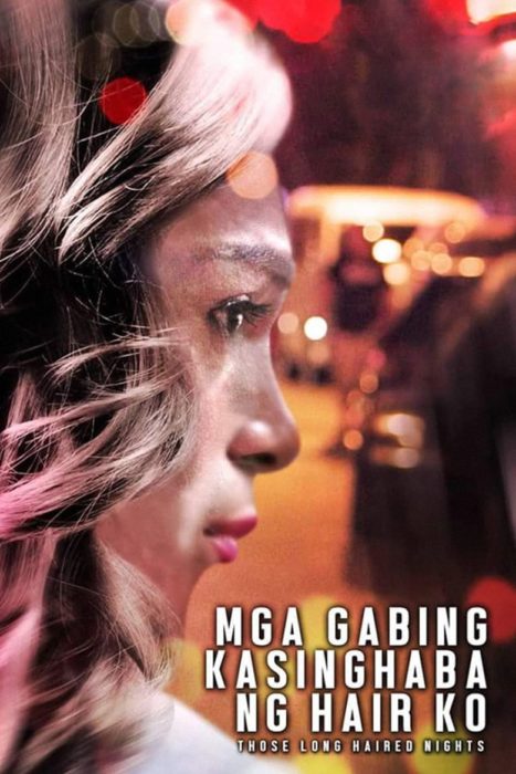 Mga Gabing Kasinghaba ng Hair Ko (2017)